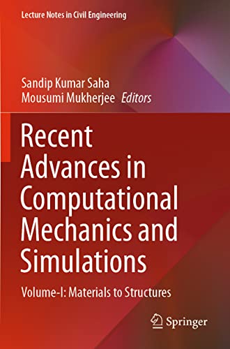 9789811581403: Recent Advances in Computational Mechanics and Simulations: Materials to Structures (1)