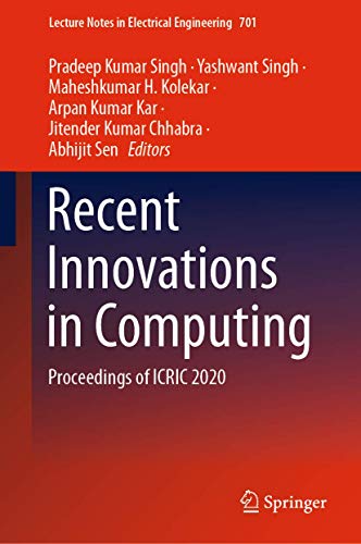 9789811582967: Recent Innovations in Computing: Proceedings of ICRIC 2020: 701 (Lecture Notes in Electrical Engineering)