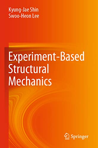 9789811583131: Experiment-Based Structural Mechanics