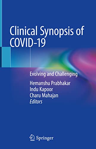Stock image for Clinical Synopsis of Covid-19: Evolving and Challenging for sale by ThriftBooks-Dallas