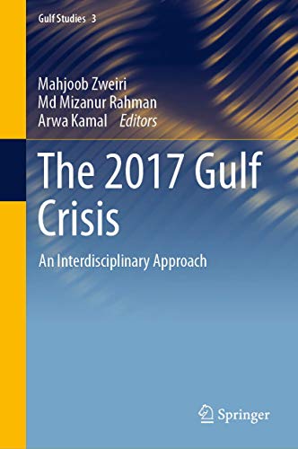 Stock image for The 2017 Gulf Crisis: An Interdisciplinary Approach for sale by ThriftBooks-Atlanta