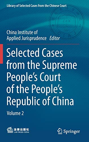 Stock image for Selected Cases from the Supreme People?s Court of the People?s Republic of China: Volume 2 (Library of Selected Cases from the Chinese Court) for sale by Lucky's Textbooks