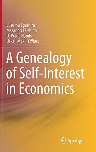 9789811593949: A Genealogy of Self-interest in Economics