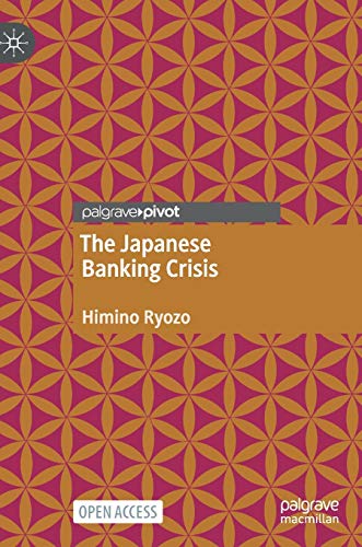 9789811595974: The Japanese Banking Crisis