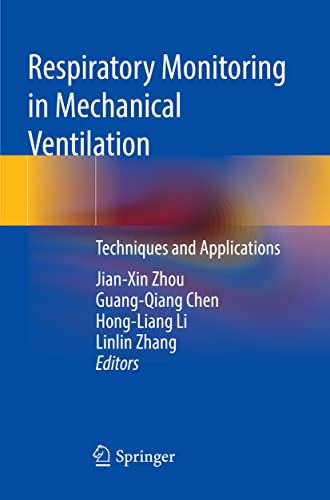 Stock image for Respiratory Monitoring in Mechanical Ventilation: Techniques and Applications for sale by GF Books, Inc.