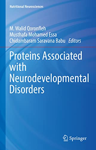 Stock image for Proteins Associated with Neurodevelopmental Disorders for sale by Ria Christie Collections