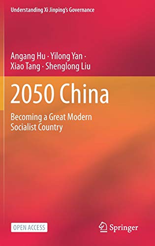 Stock image for 2050 China: Becoming a Great Modern Socialist Country (Understanding Xi Jinping?s Governance) for sale by SpringBooks