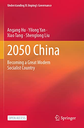 Stock image for 2050 China: Becoming a Great Modern Socialist Country (Understanding Xi Jinping?s Governance) for sale by Lucky's Textbooks