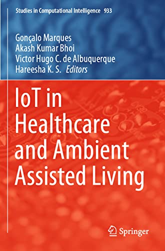 Stock image for IoT in Healthcare and Ambient Assisted Living (Studies in Computational Intelligence) for sale by Lucky's Textbooks