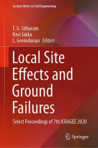 Imagen de archivo de Local Site Effects and Ground Failures: Select Proceedings of 7th ICRAGEE 2020 (Lecture Notes in Civil Engineering, 117) (eng) a la venta por Brook Bookstore