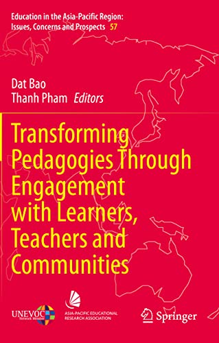 Imagen de archivo de Transforming Pedagogies Through Engagement with Learners, Teachers and Communities: 57 (Education in the Asia-Pacific Region: Issues, Concerns and Prospects, 57) a la venta por WorldofBooks