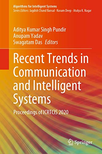 Immagine dell'editore per Recent Trends in Communication and Intelligent Systems: Proceedings of ICRTCIS 2020 (Algorithms for Intelligent Systems) venduto da Ria Christie Collections