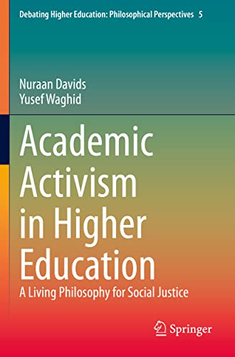 Stock image for Academic Activism in Higher Education : A Living Philosophy for Social Justice for sale by Buchpark