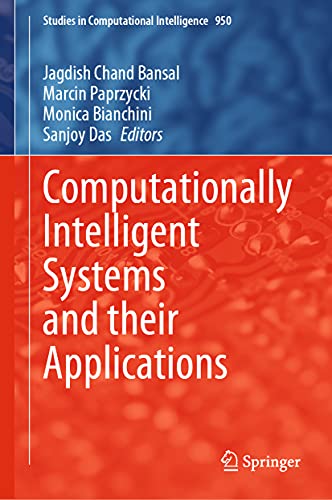 Stock image for Computationally Intelligent Systems and their Applications (Studies in Computational Intelligence, 950) for sale by Lucky's Textbooks