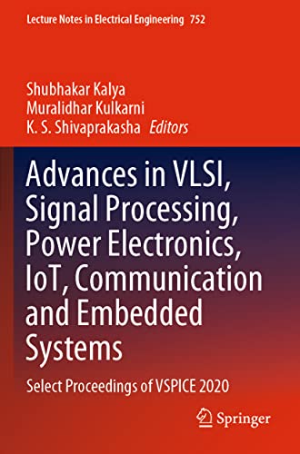 Stock image for Advances in VLSI, Signal Processing, Power Electronics, IoT, Communication and Embedded Systems : Select Proceedings of VSPICE 2020 for sale by Buchpark