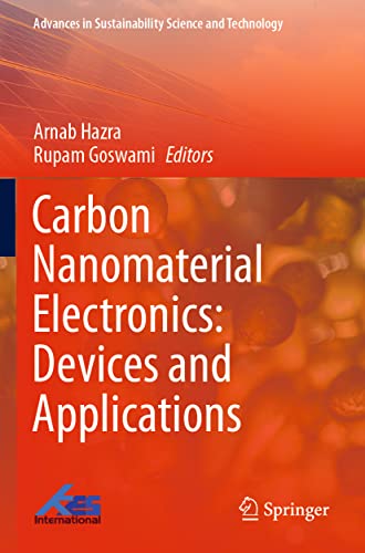 Stock image for Carbon Nanomaterial Electronics: Devices and Applications (Advances in Sustainability Science and Technology) for sale by Lucky's Textbooks