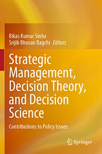 Stock image for Strategic Management, Decision Theory, and Decision Science: Contributions to Policy Issues for sale by GF Books, Inc.