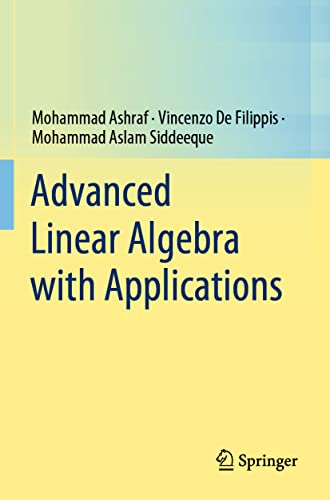 Beispielbild fr Advanced Linear Algebra With Applications zum Verkauf von Blackwell's