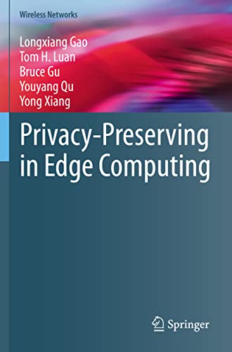 Imagen de archivo de Privacy-Preserving in Edge Computing (Wireless Networks) a la venta por WorldofBooks