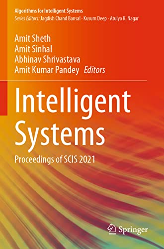 9789811622502: Intelligent Systems: Proceedings of Scis 2021