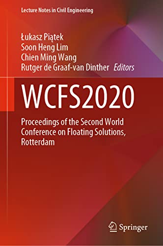 Beispielbild fr WCFS2020. Proceedings of the Second World Conference on Floating Solutions, Rotterdam. zum Verkauf von Gast & Hoyer GmbH