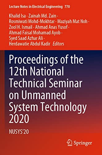 Beispielbild fr Proceedings of the 12th National Technical Seminar on Unmanned System Technology 2020 : NUSYS20 zum Verkauf von Buchpark