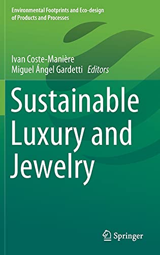 Stock image for Sustainable Luxury and Jewelry. for sale by Gast & Hoyer GmbH
