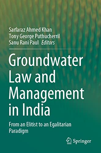 Imagen de archivo de Groundwater Law and Management in India : From an Elitist to an Egalitarian Paradigm a la venta por Ria Christie Collections