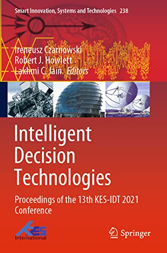 Stock image for Intelligent Decision Technologies : Proceedings of the 13th KES-IDT 2021 Conference for sale by Buchpark