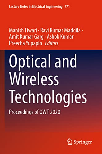 9789811628207: Optical and Wireless Technologies: Proceedings of OWT 2020: 771 (Lecture Notes in Electrical Engineering)
