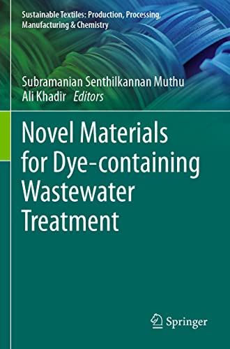 9789811628948: Novel Materials for Dye-Containing Wastewater Treatment