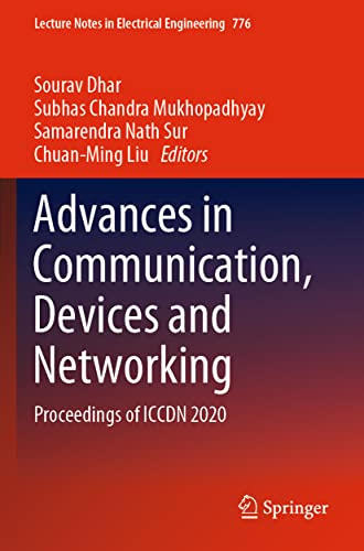 9789811629136: Advances in Communication, Devices and Networking: Proceedings of Iccdn 2020: 776