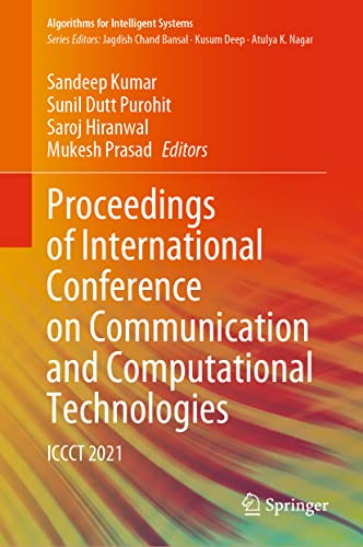 Stock image for Proceedings of International Conference on Communication and Computational Technologies: ICCCT 2021 (Algorithms for Intelligent Systems) for sale by Lucky's Textbooks