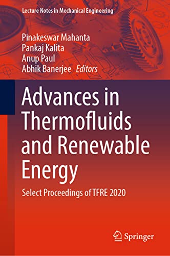 Stock image for Advances in Thermofluids and Renewable Energy: Select Proceedings of TFRE 2020 (Lecture Notes in Mechanical Engineering) for sale by Lucky's Textbooks