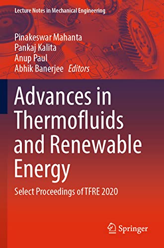 Stock image for Advances in Thermofluids and Renewable Energy : Select Proceedings of TFRE 2020 for sale by Buchpark