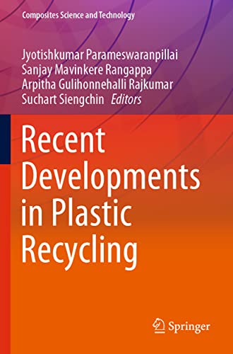 9789811636295: Recent Developments in Plastic Recycling (Composites Science and Technology)