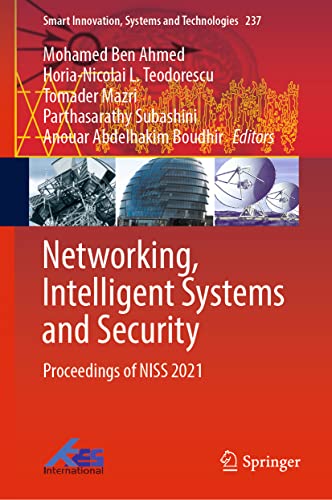 9789811636363: Networking, Intelligent Systems and Security: Proceedings of Niss 2021