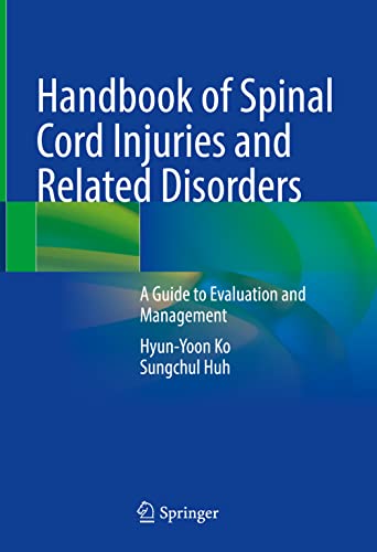 Stock image for Handbook of Spinal Cord Injuries and Related Disorders for sale by Books Puddle