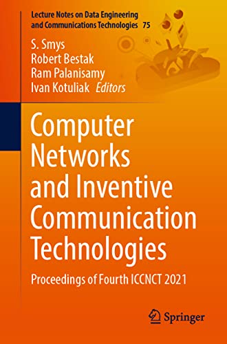 9789811637278: Computer Networks and Inventive Communication Technologies: Proceedings of Fourth Iccnct 2021