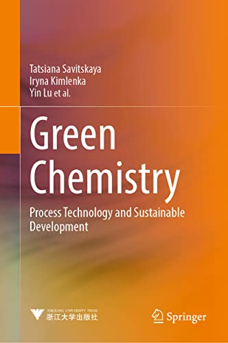 Stock image for Green Chemistry: Process Technology and Sustainable Development for sale by Lucky's Textbooks