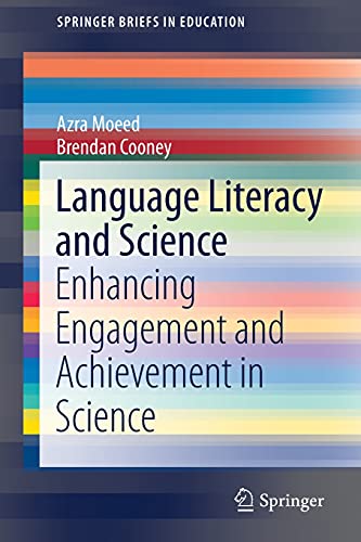 Stock image for Language Literacy and Science: Enhancing Engagement and Achievement in Science (SpringerBriefs in Education) for sale by Lucky's Textbooks