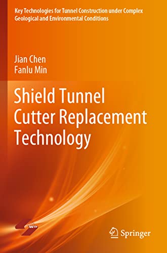 Beispielbild fr Shield Tunnel Cutter Replacement Technology zum Verkauf von Buchpark