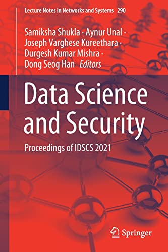 Imagen de archivo de Data Science and Security: Proceedings of IDSCS 2021 (Lecture Notes in Networks and Systems, 290) a la venta por Big River Books