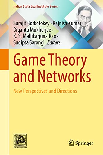 9789811647369: Game Theory and Networks: New Perspectives and Directions (Indian Statistical Institute Series)