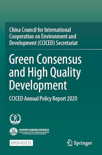 9789811648014: Green Consensus and High Quality Development: CCICED Annual Policy Report 2020