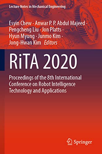 Immagine dell'editore per RiTA 2020: Proceedings of the 8th International Conference on Robot Intelligence Technology and Applications (Lecture Notes in Mechanical Engineering) venduto da Ria Christie Collections