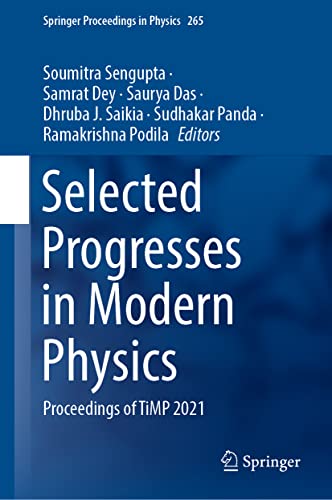 Stock image for Selected Progresses in Modern Physics : Proceedings of TiMP 2021 for sale by Ria Christie Collections