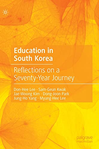 9789811652288: Education in South Korea: Reflections on a Seventy-Year Journey