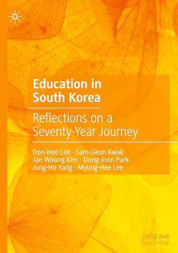 9789811652288: Education in South Korea: Reflections on a Seventy-Year Journey
