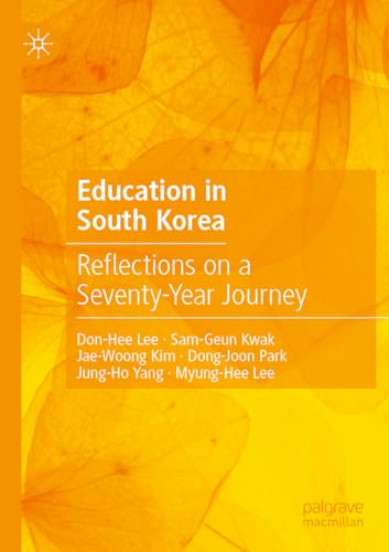 9789811652318: Education in South Korea: Reflections on a Seventy-Year Journey